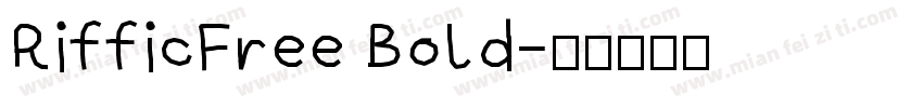 RifficFree Bold字体转换